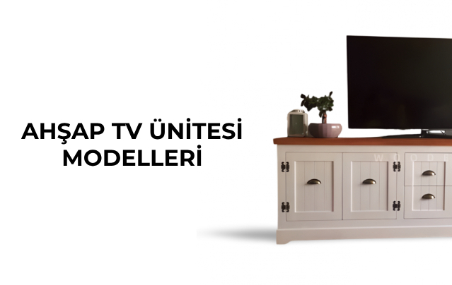Ahşap TV Ünitesi Modelleri - Doğal Ahşap Mobilya